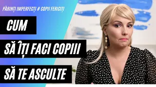 Cum să îi faci pe copii să te asculte