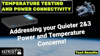 Addressing Your Fanless miniPC (Quieter2/3) Temperature Concerns and Power Connectivity Questions