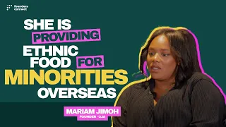 Meet Mariam Jimoh, CEO of Oja, A Global Ethnic Grocery Delivery Startup #FoundersConnect