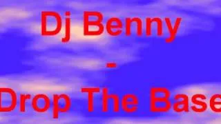 Dj Benny Mix - Drop The Base