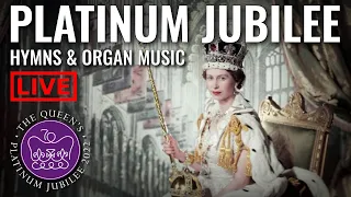 🔴 Music to celebrate the PLATINUM JUBILEE of Queen Elizabeth II | 5th June 2022