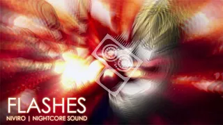 Nightcore - Flashes (NIVIRO | NCS Released)