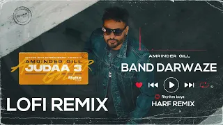 [Lyrical Video]  Band Darwaze | Amrinder Gill | Harf Lofi Remix | Punjabi Lofi
