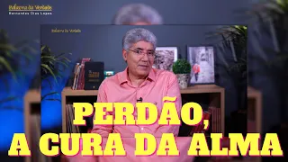 PERDÃO, A CURA DA ALMA - Hernandes Dias Lopes