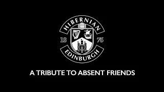 Hibernian FC: A Tribute To Absent Friends 2022/23