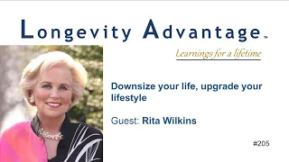 205a: Rita Wilkins "The Downsizing Designer" talks how to Downsize You Life (excerpt).