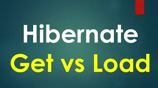 Hibernate get vs load