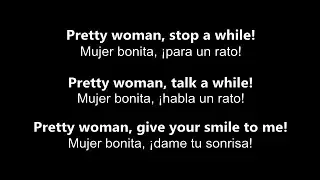 ♥ Pretty Woman ♥ Mujer Bonita ~ Roy Orbison - Letra en inglés y español