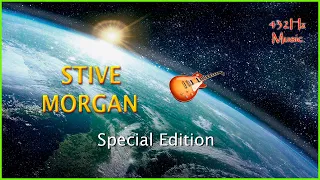 432Hz Stive Morgan - Special Edition