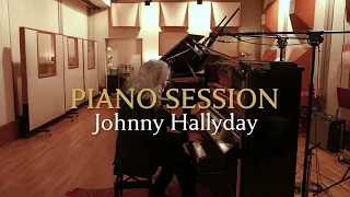 PIANO SESSION - Que je t'aime de Johnny Hallyday