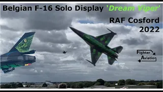 F-16 DISPLAY - 2022 - (BELGIAN DREAM VIPER) -  [4K]