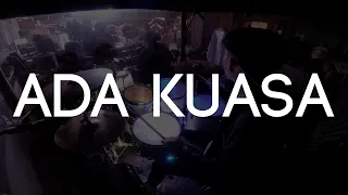 Symphony Worship - Ada Kuasa | Drum Cam
