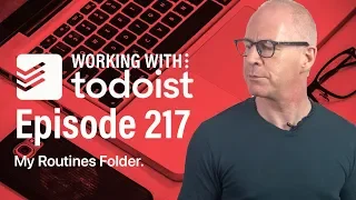 Why You Should Create A Todoist Routines Folder