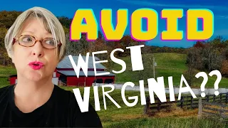 9 Reasons Not To Move To West Virginia