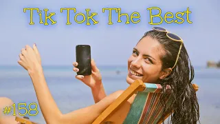 Tik Tok The Best #158 | Лучшие видео Тик Ток | Приколы март 2022