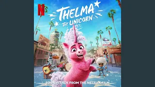 Just As You Are (From the Netflix Film "Thelma the Unicorn")