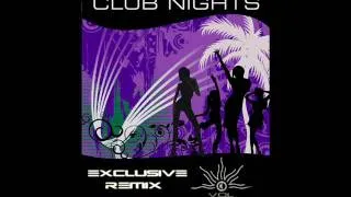 Club Nights Vol 4 Dj s-sounds -My Bells Remix-