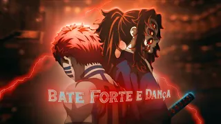 Bate Forte E Danca - Demon Slayer Season 3 Badass (Edit/AMV) 4K