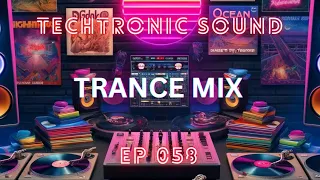 Episode 058 | Trance Mix