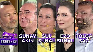 Ali ile Aramızda - Sunay Akın & Gül Sunal & Ezo Sunal & Tolga Sağ | 21 Mayıs 2024