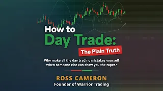 How to Day Trade: The Plain Truth by Ross Cameron (Full Audiobook)