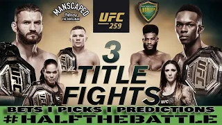 UFC 259 | Blachowicz vs Adesanya | Bets, Picks, Predictions | Half The Battle