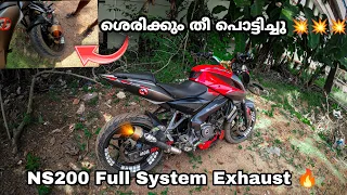 NS200 Full System Exhaust 🔥 || ശെരിക്കും തീ പൊട്ടിച്ചു 💥💥💥