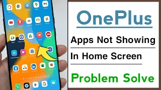 OnePlus Devices Apps Not Showing in Home Screen Problem Solve