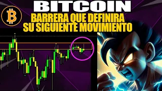 BITCOIN ESTA BARRERA DEFINE SU SIGUENTE MOVIMIENTO | PRONOSTICO BITCOIN HOY ESPAÑOL