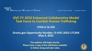 OVC FY 2022 Enhanced Collaborative Model Task Force to Combat Human Trafficking