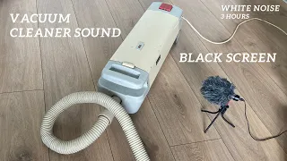 White Noise to fall asleep | 3 godziny | Vacuum Cleaner Sound | Black Screen