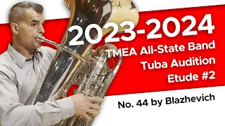 No. 44 by Blazhevich - 2023-2024 TMEA All-State Tuba Etude #2