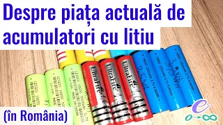 Despre piața actuală de acumulatori cu litiu (în România)