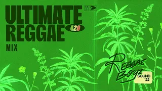 The Ultimate Reggae 420 Mix | Reggae Boyz Sound x VP Records
