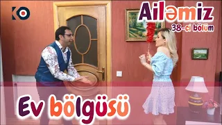 Ailəmiz 38-ci bölüm