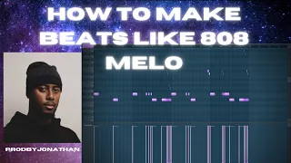 [FREE FLP] How To Make Beats like 808 MELO [TUTORIAL]