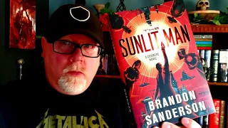 THE SUNLIT MAN / Brandon Sanderson / Book Review / Brian Lee Durfee (spoiler free) Cosmere