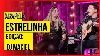 (ACAPELLA) Estrelinha di Paulo e Paulino participação: Marília Mendonça.