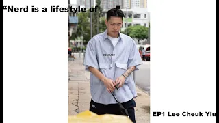 “Nerdy is a lifestyle of ___.” EP1: 李卓耀