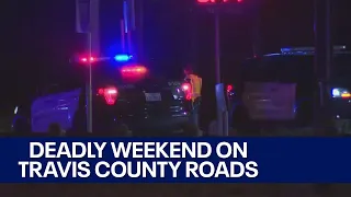 Deadly weekend on Travis County roads | FOX 7 Austin