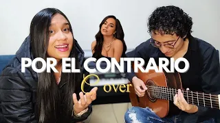 POR EL CONTRARIO - Becky G ( cover )