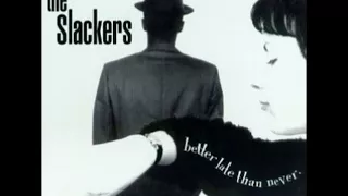The Slackers - Better Late Than Never [Full album 1996]