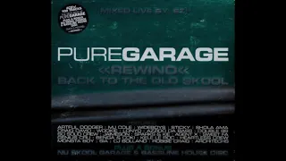 🍕EZ - Pure Garage Rewind Back To The Old Skool CD2 | 2007