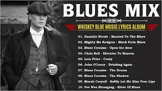 WHISKEY BLUES MUSIC [Lyric Album] - BEST OF SLOW BLUES/ROCK - Beautiful Relaxing Blues Songs