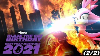 The Blaze & the Furious - Blaze the Cat Birthday | Best Trap Music Mix 2021 (2/2)