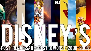 Ranking Disney’s Post-Renaissance Best to Worst (2000-2008)