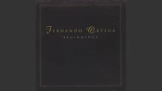 Fernando Ortega - Beginnings