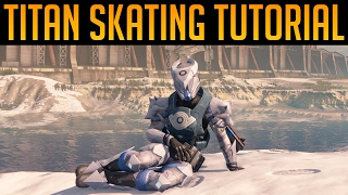 Destiny: Titan Skating Tutorial (NEW UPDATED GUIDE)
