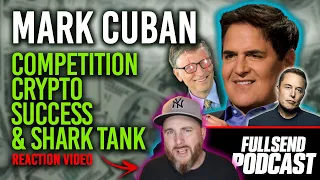 REACTION to Mark Cuban Full Send Podcast - Bill Gates Stealing His Girl and Elon Musk Being a Robot!