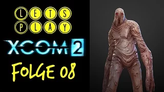 Let's Play XCOM 2 Deutsch #08 - Gestaltwandler hat Angst vor Gesichtsverlust [XCOM2 Gameplay German]